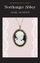 Northanger Abbey - Jane Austen