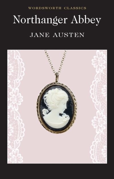 Northanger Abbey - Jane Austen