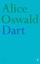 Dart - Alice Oswald