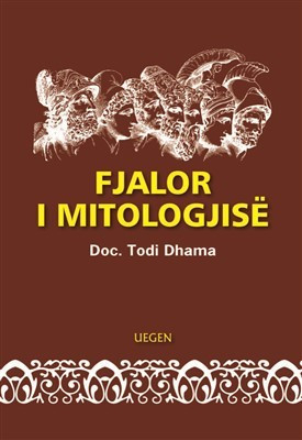 Fjalor I Mitologjise - Todi Dhama