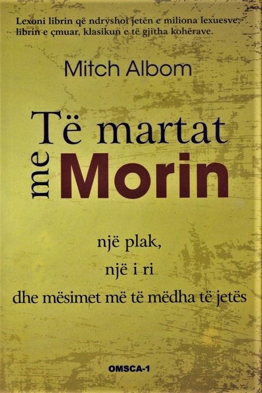 Te Martat Me Morin - Mitch Albom