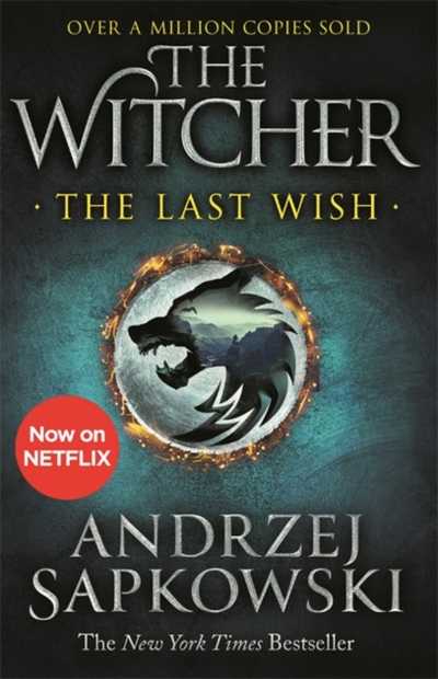 The Last Wish Book 6 - Andrzej Sapkowski
