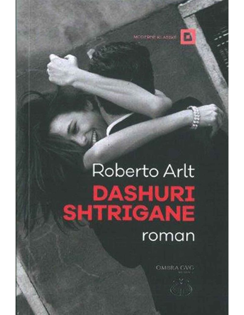 Dashuri Shtrigane - Roberto Arlt